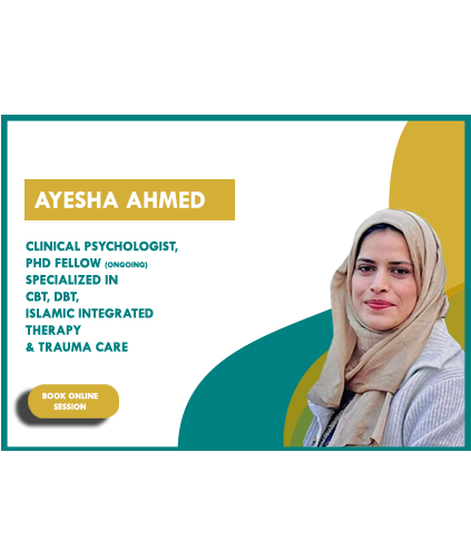 Ayesha Ahmad - Clinical Psychologist